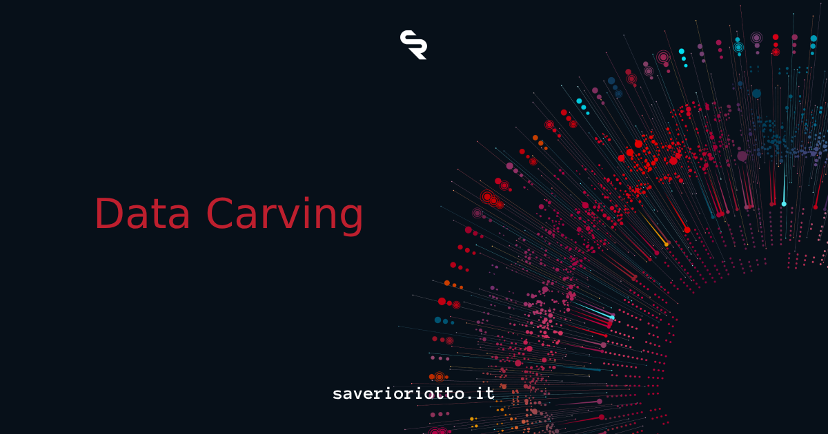 Data Carving: cos’è e come funziona